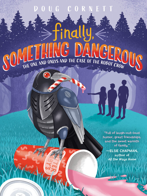 Title details for Finally, Something Dangerous by Doug Cornett - Wait list
